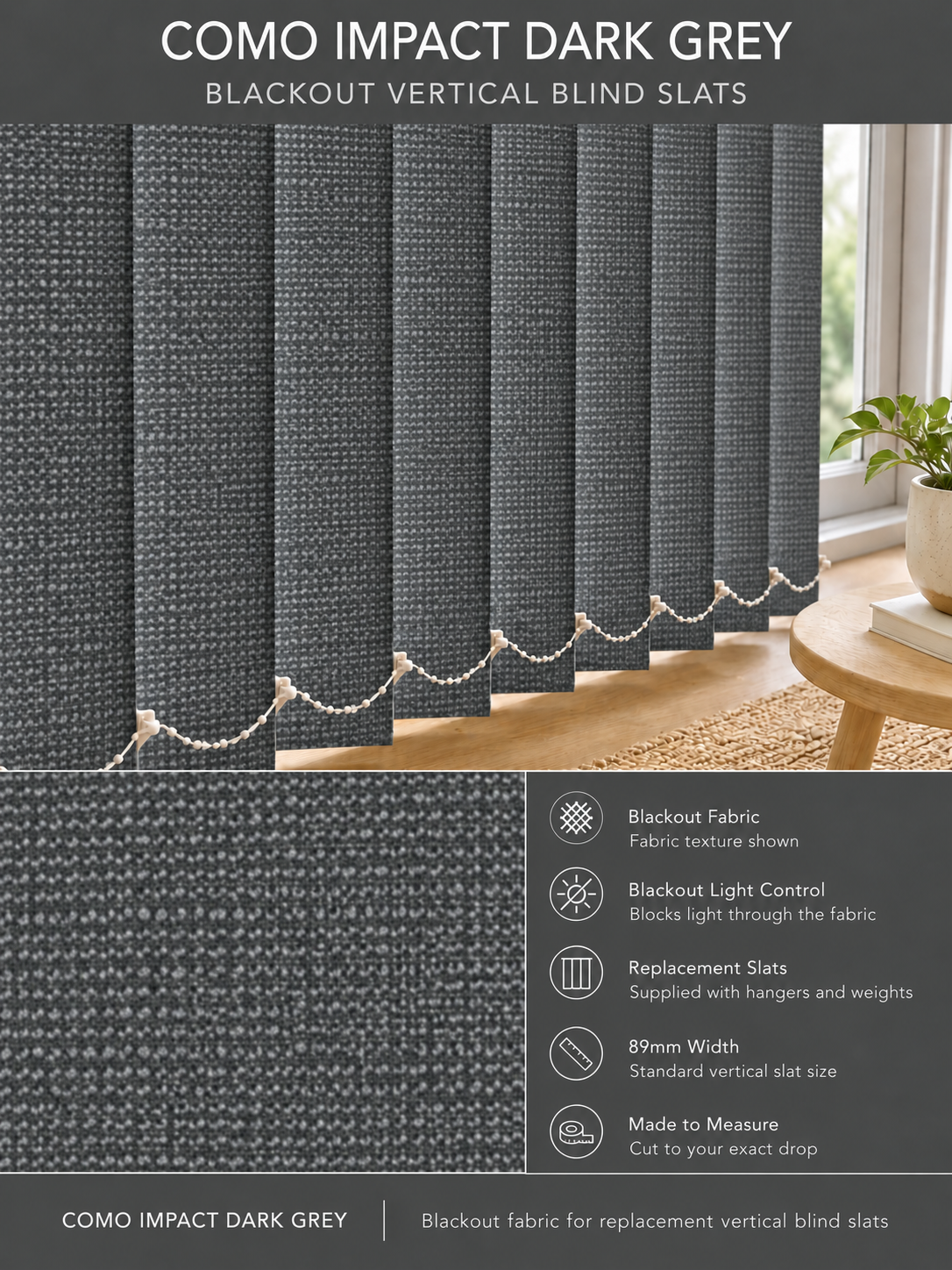 Como Impact Dark Grey Blackout Vertical Blind Slats fabric and features