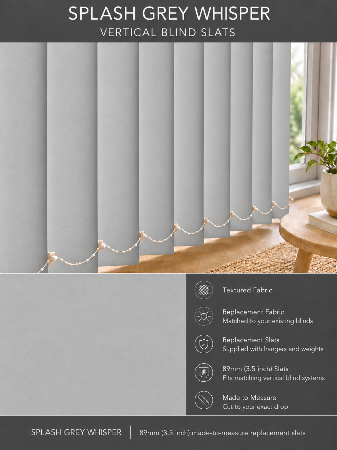 Splash Grey Whisper Vertical Blind Slats (89mm) — Fitz master template